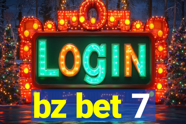 bz bet 7